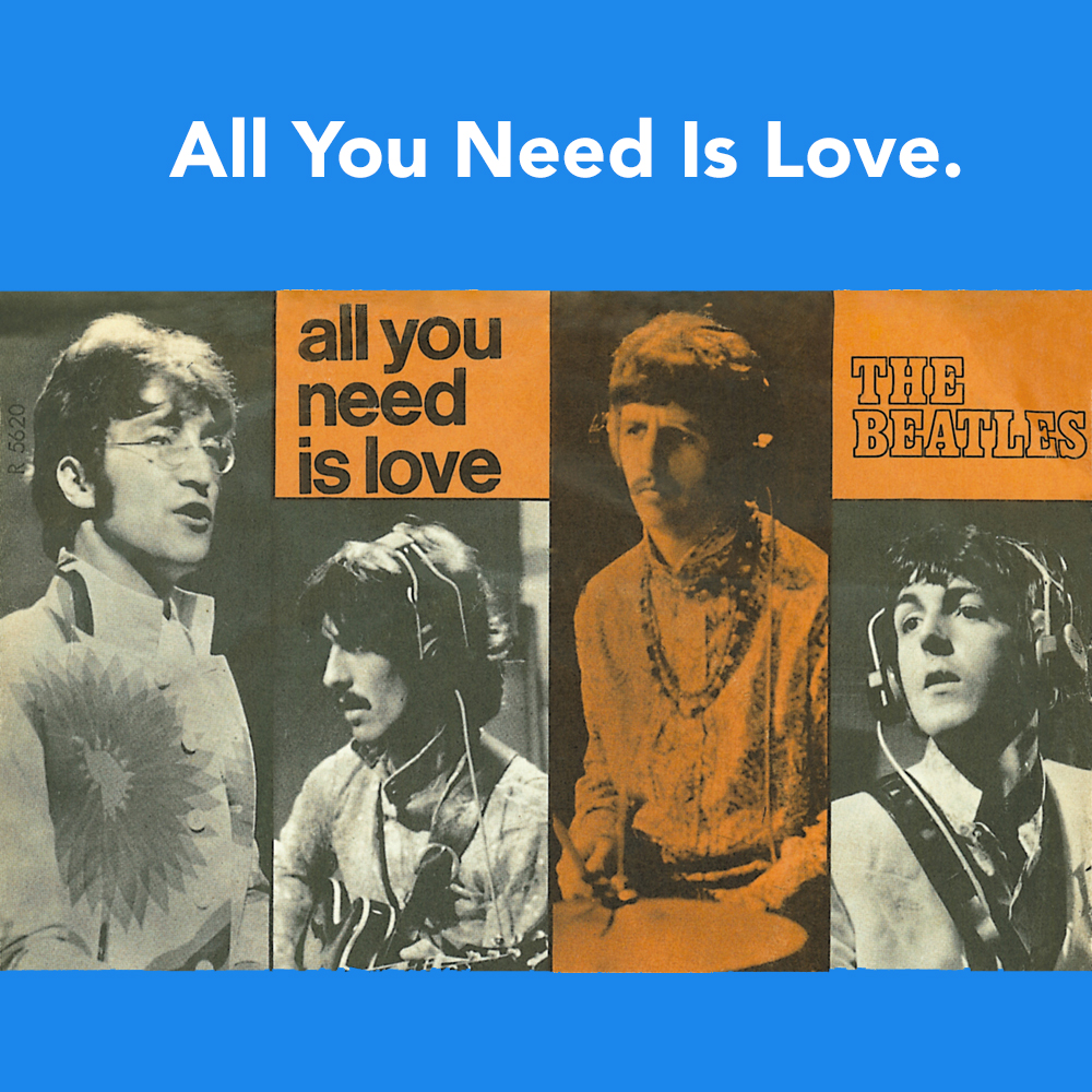 All You Need Is Love. 25th June 1967.