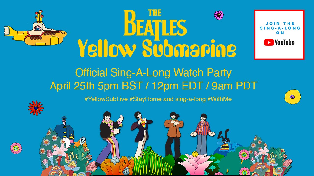 All aboard for the Yellow Submarine YouTube Sing-A-Long Watch Party! All aboard for the Yellow Submarine YouTube Sing-A-Long Watch Party!